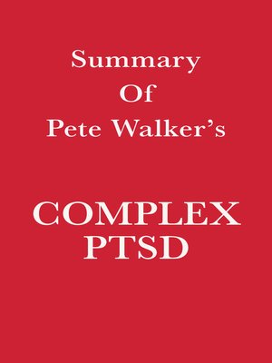 cover image of Summary of Pete Walker's Complex PTSD